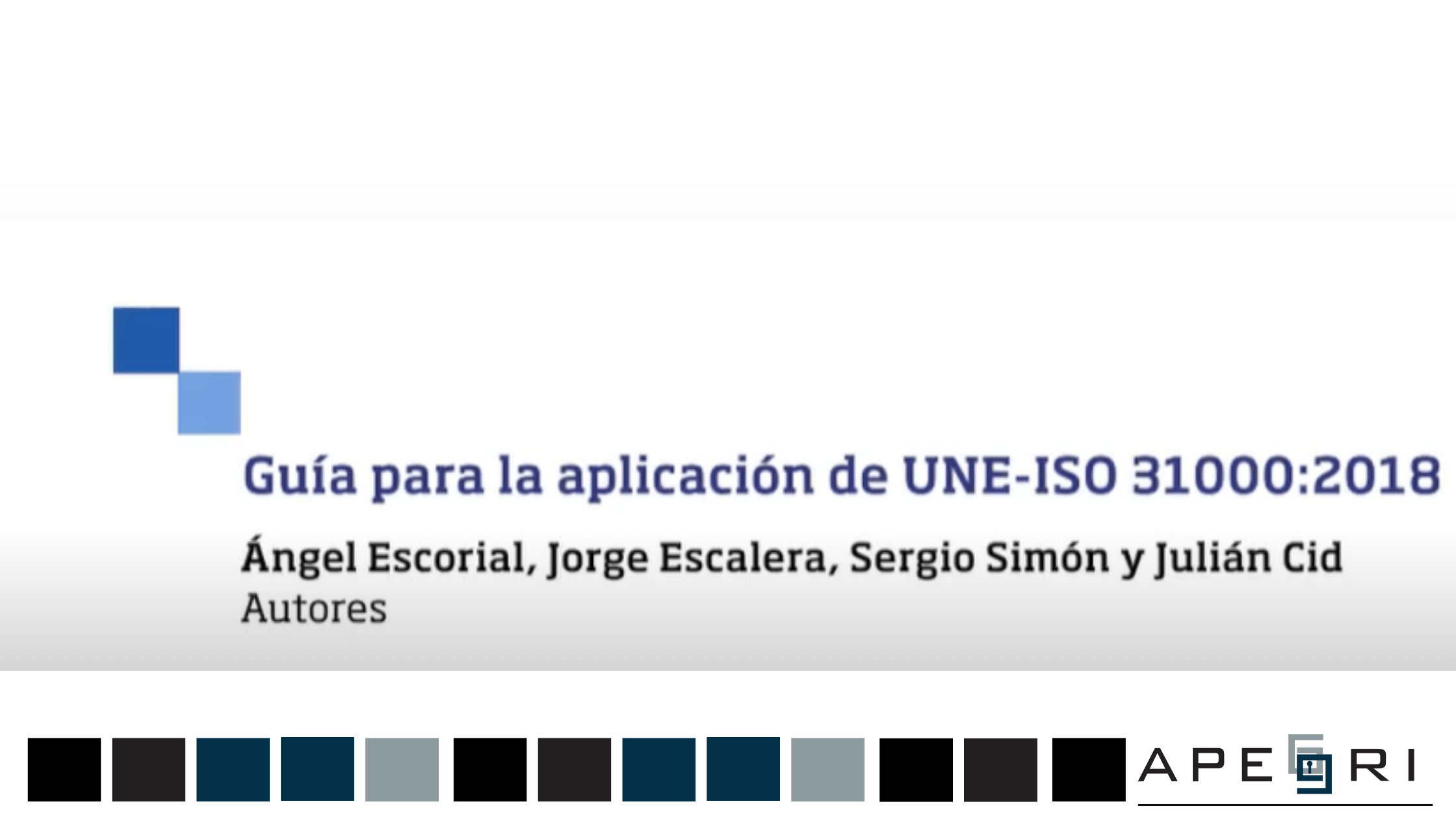 AENOR pública la guía para la aplicación de UNE-ISO 310002018
